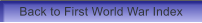 Back to First World War Index